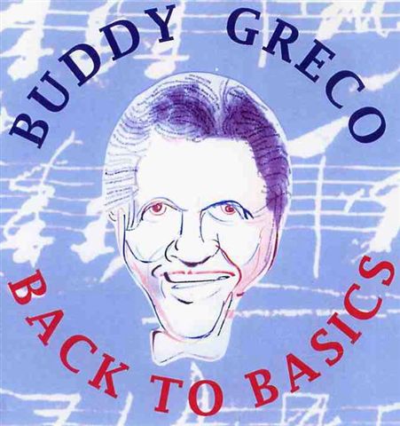 BUDDY GRECO / BACK TO BASICS