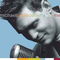 Michael Buble: Come Fly With Me (CD+DVD Combo)