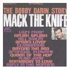 Bobby Darin Story - Mack The Knife