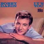 Bobby Darin It's You Or No One