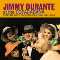 At The Copacabana by Jimmy Durante