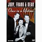 Judy, Frank & Dean - Once in a Lifetime