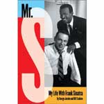 Mister S: My Life With Sinatra