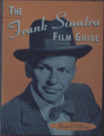 THE FRANK SINATRA FILM GUIDE