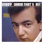 Bobby Darin - That's All